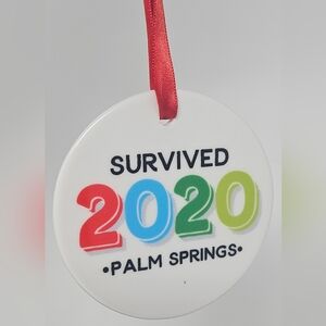 Palm Springs I Survived 2020 Ornament